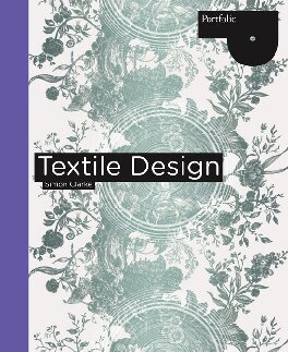 Textile Design: Portfolio Series