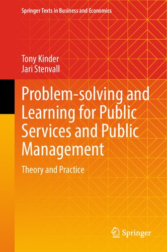 Problem-solving and Learning for Public Services and Public Management: Theory and Practice
