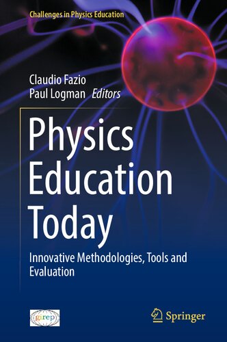 Physics Education Today: Innovative Methodologies, Tools and Evaluation