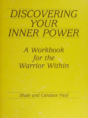 Discovering Your Inner Power: A Workbook for the Warrior Within