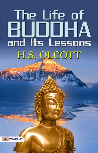 The Life of Buddha and Its Lessons