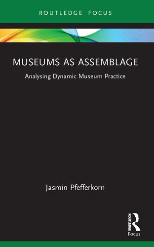 Museums As Assemblage