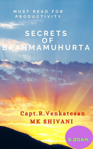 Secrets of Brahmamuhurta: Experience Miracles