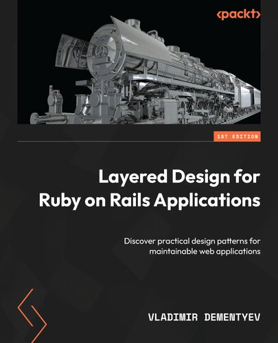 Layered Design for Ruby on Rails Applications