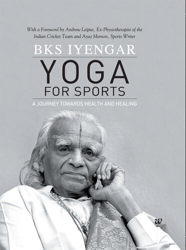 Yoga For Sports: A Journey Towards Health And Healing