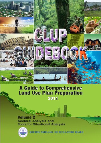 CLUP Guidebook. A Guide to Comprehensive Land Use Plan Preparation, Volume 2: Sectoral Analysis and Tools for Situational Analysis