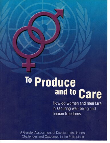 To Produce and to Care. How do women and men fare in securing well-being and human freedoms