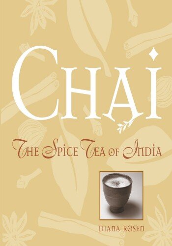 Chai: The Spice Tea of India