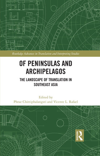 Of Peninsulas and Archipelagos: The Landscape of Translation in Southeast Asia