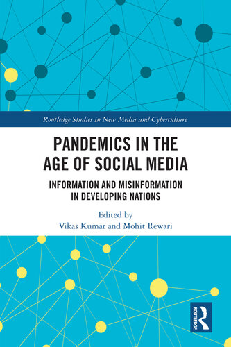 Pandemics in the Age of Social Media: Information and Misinformation in Developing Nations