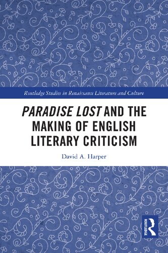 Paradise Lost and the Making of English Literary Criticism