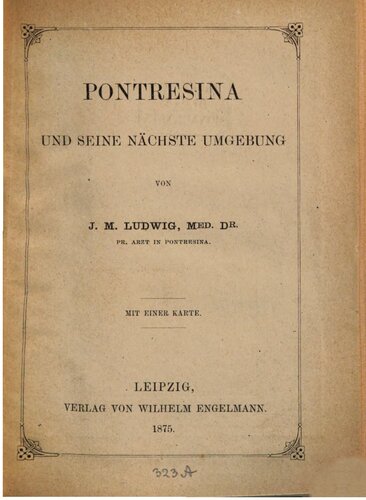 Pontresina und seine nächste Umgebung
