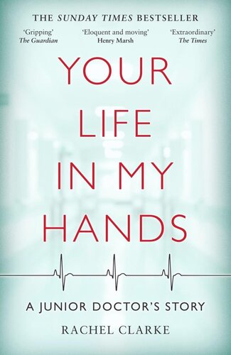 Your Life In My Hands: A Junior Doctor's Story