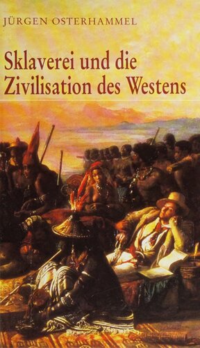 Sklaverei und die Zivilisation des Westens