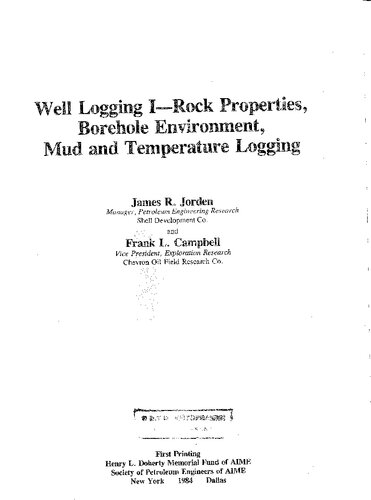 Well Logging I: Rock Properties, Borehole Environment, Mud and Temperature Logging