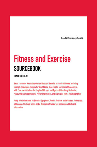 Fitness and Exercise Sourcebook (Health Reference)