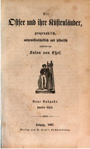 Die Ostsee und ihre Küstenländer, geographisch, naturwissenschaftlich und historisch geschildert