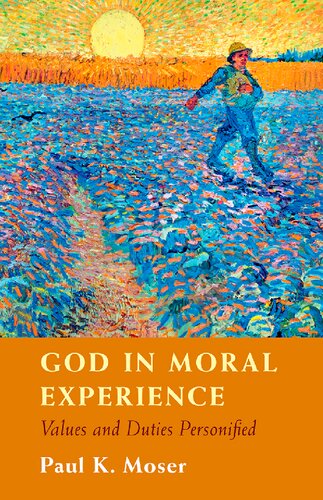 God in Moral Experience: Values and Duties Personified