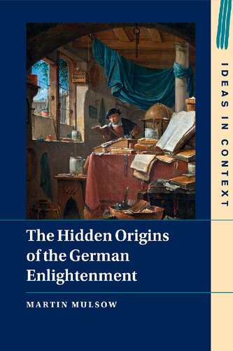 The Hidden Origins of the German Enlightenment