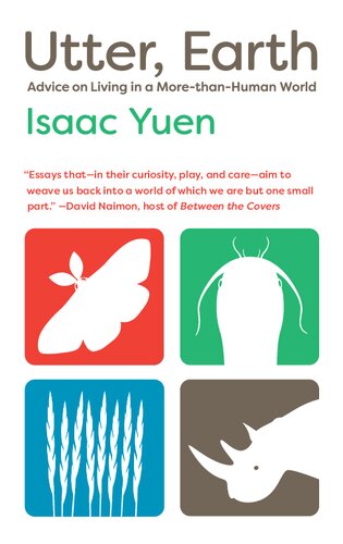 Utter, Earth: Advice on Living in a More-than-Human World