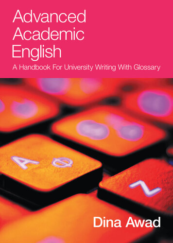 Advanced Academic English: A Handbook for University Writing with Glossary