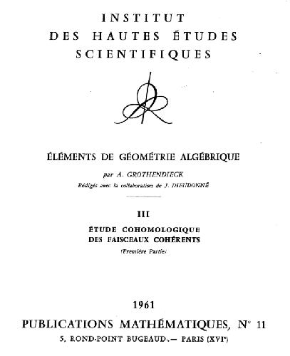 EGA III 1: Etudes cohomologiques et faisceaux coherents