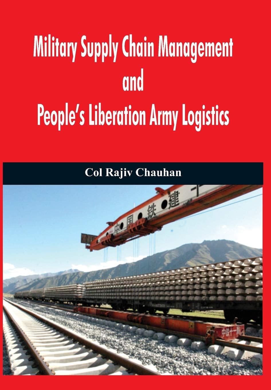 Military Supply Chain Management and People's Liberation Army Logistics