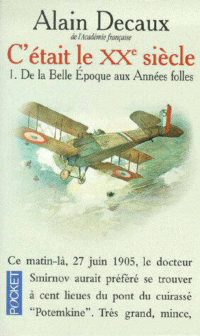 C'était le XXe siècle T.1