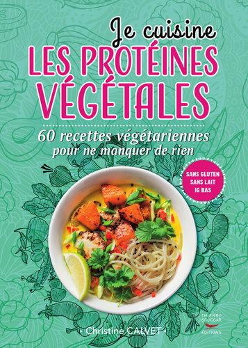 Je cuisine Les protéines végétales