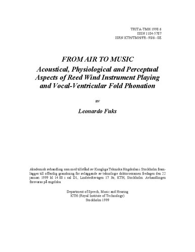 From Air to Music: Acoustical, Physiological and Perceptual Aspects of Reed Wind Instrument Playing and Vocal-Ventricular Fold Phonation