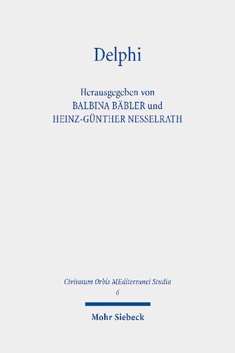 Delphi: Apollons Orakel in der Welt der Antike