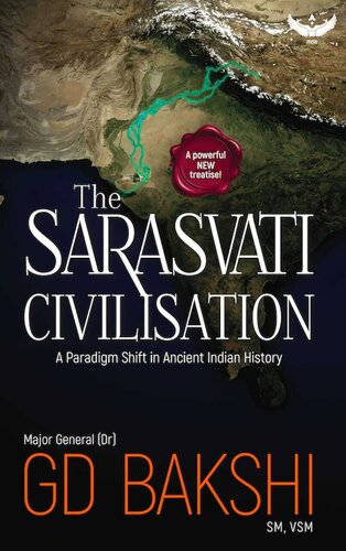 The Sarasvati Civilization