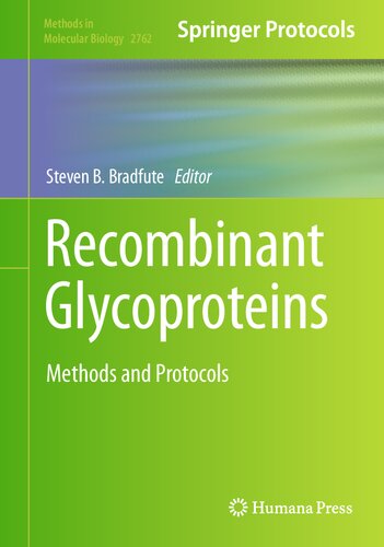 Recombinant Glycoproteins: Methods and Protocols (Methods in Molecular Biology, 2762)