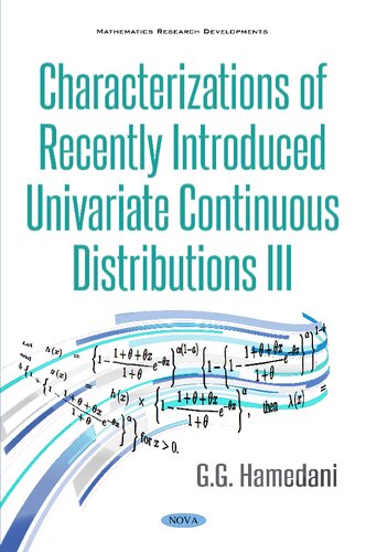 Characterizations of Recently Introduced Univariate Continuous Distributions III