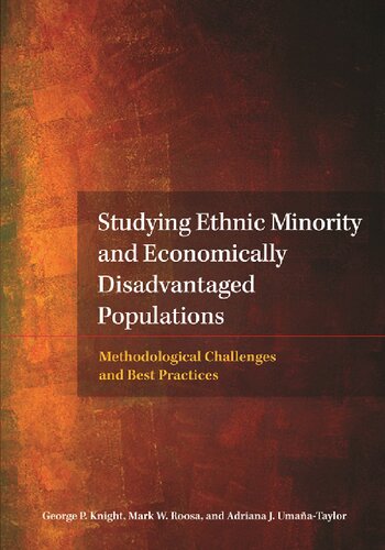 Studying Ethnic Minority and Economically Disadvantaged Populations: Methodological Challenges and Best Practices