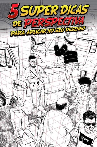 5 dicas Desenhar Pespectiva