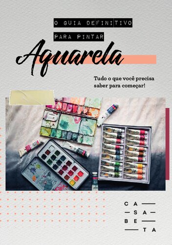 Aquarela o guia definitivo para pintar