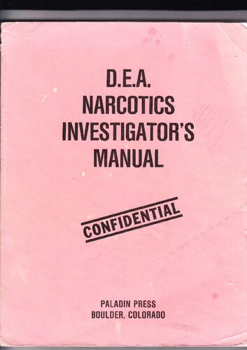 D.E.A. Narcotics Investigator's Manual