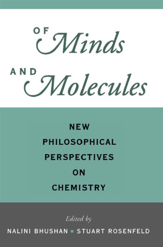 Of Minds and Molecules: New Philosophical Perspectives on Chemistry
