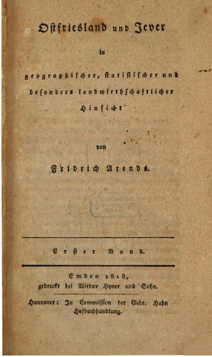 Ostfriesland und Jever in geographischer, statistischer und besonders landwirthschaftlicher [landwirtschaftlicher] Hinsicht
