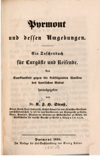 Pyrmont und dessen Umgebungen. Ein Taschenbuch für Curgäste [Kurgäste] und Reisende