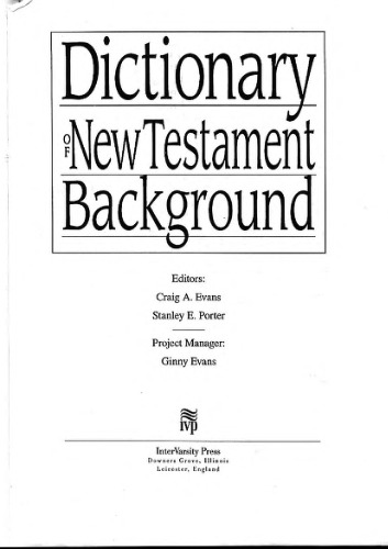 Dictionary of New Testament Background (The IVP Bible Dictionary Series)