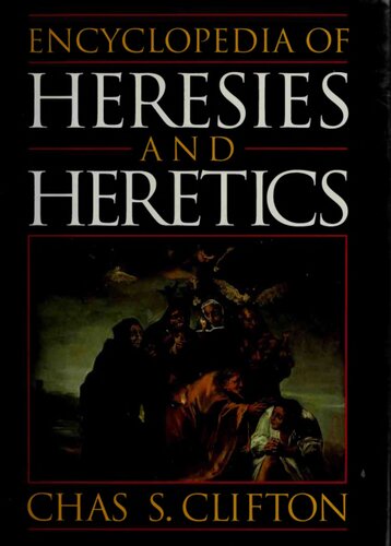 Encyclopedia of Heresies and Heretics