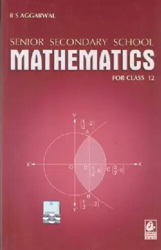 Senior Secondary School Mathematics for Class 12