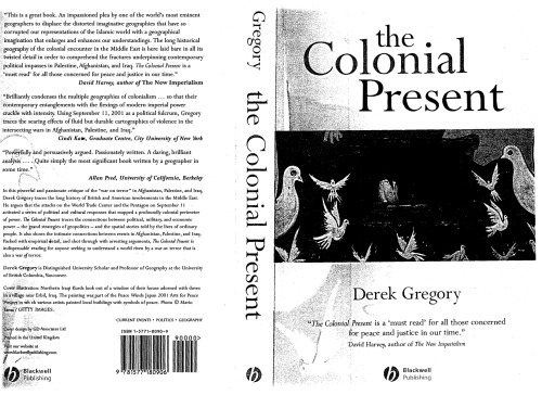 The Colonial Present: Afghanistan, Palestine, Iraq