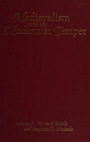 Medievalism and the modernist temper