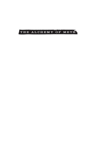 The Alchemy of Meth: A Decomposition