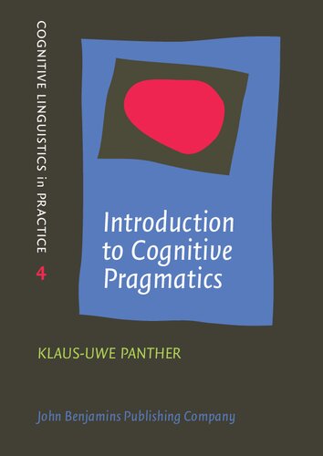 Introduction to Cognitive Pragmatics (Cognitive Linguistics in Practice)