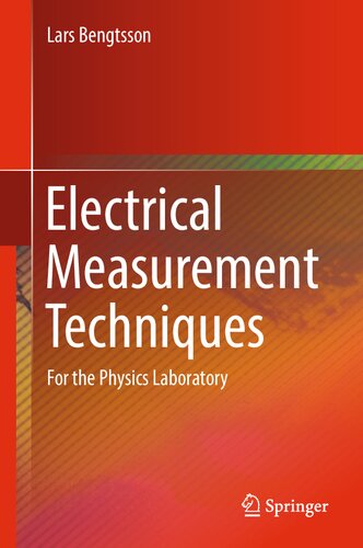 Electrical Measurement Techniques. For the Physics Laboratory