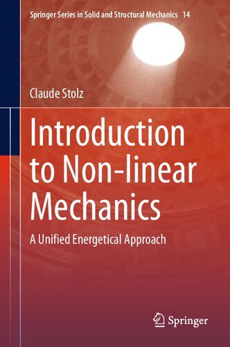 Introduction to Non-linear Mechanics. A Unified Energetical Approach